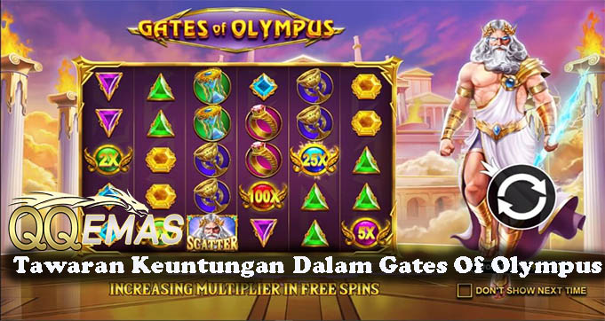 Tawaran Keuntungan Dalam Gates Of Olympus